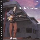 Nick Curran & The Nitelifes - Fixin' Your Head