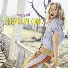Elizabeth Cook - Hey Y'all
