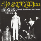 Adrenalin O.D. - A.O.D. Themes (Rare & Unreleased 1982 Demos)