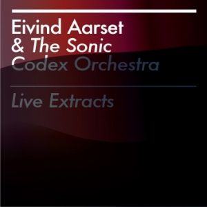 Live Extracts (With The Sonic Codex Orchestra)