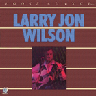 Larry Jon Wilson - Loose Change (Vinyl)