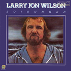 Larry Jon Wilson - Sojourner (Vinyl)