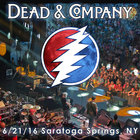 Dead & Company - 2016/06/21 Saratoga Springs, NY CD1