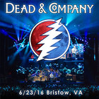 Dead & Company - 2016/06/23 Bristow, VA CD1