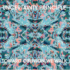 Toward Oblivion We Walk