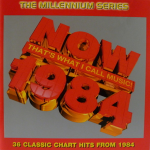 Now That's What I Call Music! - The Millennium Series 1984 CD2