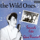 Wild Ones - Sounds Like Gene Vincent