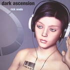 Rick Wade - Dark Ascension (Vinyl)