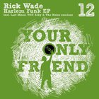 Rick Wade - Harlem Funk (EP)