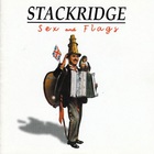Stackridge - Sex & Flags