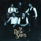 The Delta Saints - The Delta Saints