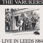 The Varukers - Live In Leeds 84