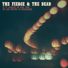 The Fierce & The Dead - If It Carries On Like This We Are Moving To Morecambe