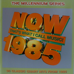 Now That's What I Call Music! - The Millennium Series 1985 CD1
