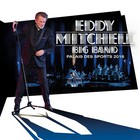 Eddy Mitchell - Big Band Palais Des Sports 2016 (Live) CD1