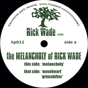 The Melancholy Of Rick Wade (EP)