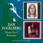 Dan Fogelberg - Home Free / Souvenirs CD1