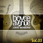Boyce Avenue - Cover Sessions, Vol. 3