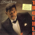 Michael Sterling - Trouble (Vinyl)