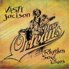 Vasti Jackson - New Orleans: Rhythm Soul Blues