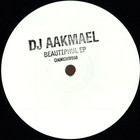 DJ Aakmael - Beautiphul (EP)