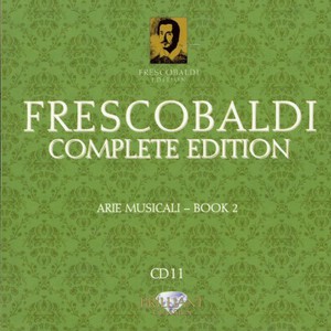 Complete Edition: Arie Musicali - Book 2 (By Modo Antiquo & Bettina Hoffman) CD11