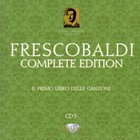 Girolamo Frescobaldi - Complete Edition: Il Primo Libro Delle Canzoni (By Roberto Loreggian) CD3