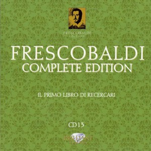Complete Edition: Il Primo Libro Di Recercari (By Roberto Loreggian) CD13
