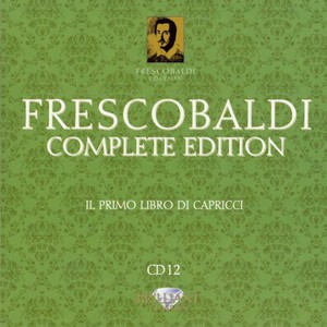 Complete Edition: Il Primo Libro Di Capricci (By Roberto Loreggian & Silvia Frigato) CD12
