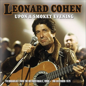 Upon A Smokey Evening (Live From The Beethovenhalle, Bonn, Germany 1979) CD1