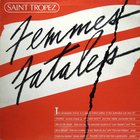 Saint Tropez - Hot And Nasty (Vinyl)