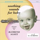 Soothing Sounds For Baby (Volume 3: 12-18 Months)