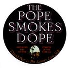 David Peel & The Lower East Side - The Pope Smokes Dope (Reissued 2005)