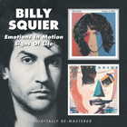 Billy Squier - Emotions In Motion / Signs Of Life CD1