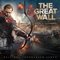 Ramin Djawadi - The Great Wall (Original Soundtrack)