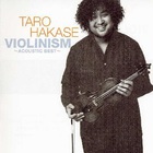 Taro Hakase - Violinism - Acoustic Best
