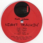 Rick Wade - Night Trackin'