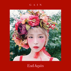 Gain - End Again