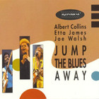 Albert Collins - Jump The Blues Away (With Etta James & Joe Walsh) (Vinyl)