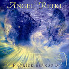 Patrick Bernard - Angel Reiki