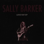 Sally Barker - Love Rat (EP)