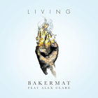Living (Feat. Alex Clare) (CDS)