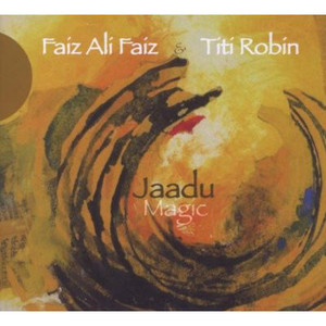 Jaadu Magic (With Titi Robin)