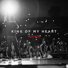 King Of My Heart (CDS)