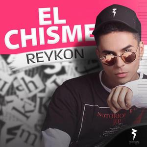 El Chisme (Prod. By Sky, Mosty & Chez Tom) (CDS)