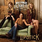 Runaway June - Lipstick (CDS)