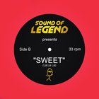 Sound Of Legend - Sweet (La La La) (CDS)