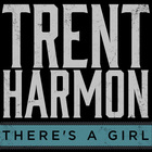 Trent Harmon - There's A Girl (CDS)