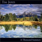 Tim Janis - A Thousand Summers