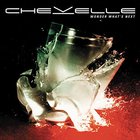 Chevelle - Wonder What's Next (Remastered 2017)